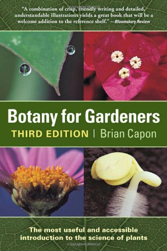 Botany for Gardeners  3rd 2010 (Revised) 9781604690958 Front Cover