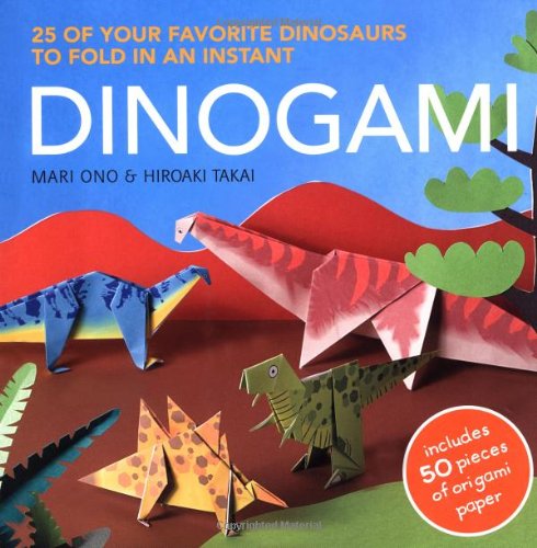 Dinogami 25 of Your Favourite Dinosaurs to Fold in an Instant  2012 9781908170958 Front Cover