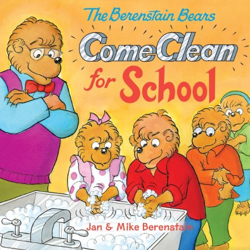 Berenstain Bears Come Clean for School  N/A 9780060573959 Front Cover