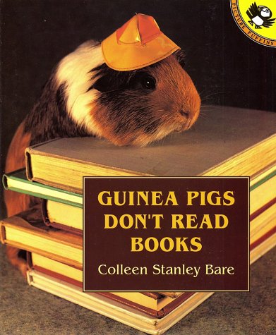 Guinea Pigs Don't Read Books  N/A 9780140549959 Front Cover