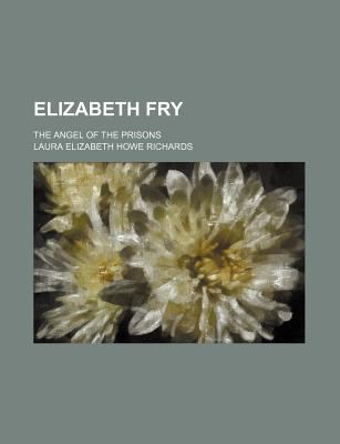 Elizabeth Fry  N/A 9780217926959 Front Cover