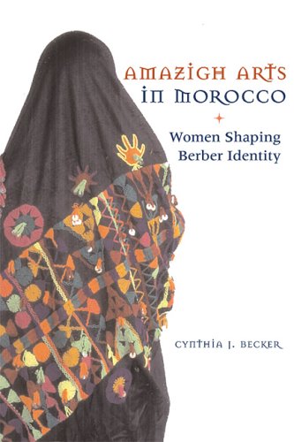 Amazigh Arts in Morocco Women Shaping Berber Identity  2006 9780292712959 Front Cover