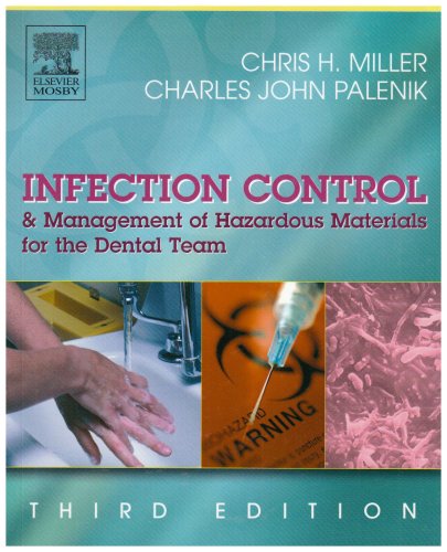Infection Control and Management of Hazardous Materials for the Dental Team  3rd 2005 (Revised) 9780323025959 Front Cover