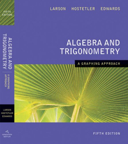 Algebra and Trigonometry A Graphing Approach 5th 2008 9780618851959 Front Cover