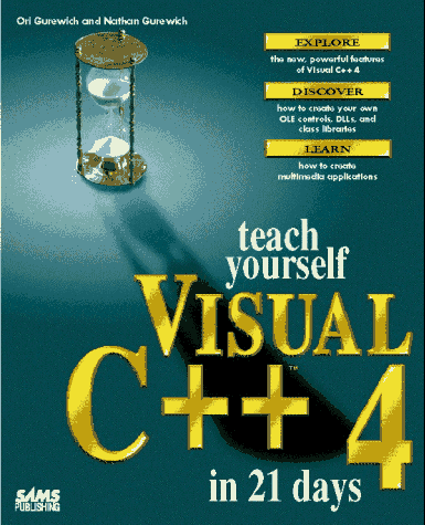 Teach Yourself Visual C++ 4 in 21 Days  4th 1996 9780672307959 Front Cover