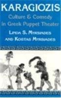 Karagiozis Culture and Comedy in Greek Puppet Theater N/A 9780813117959 Front Cover