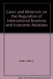 Cases and Materials on the Regulation of International Business and Economic Relations  2nd 1999 (Revised) 9780820542959 Front Cover
