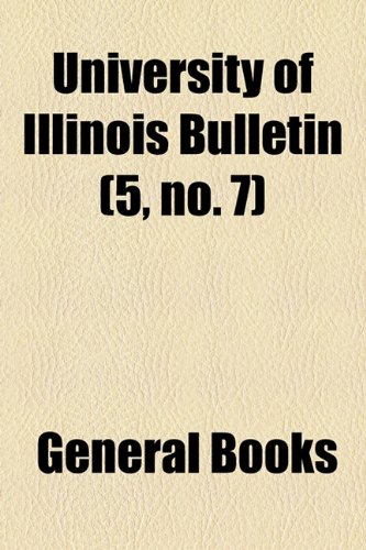University of Illinois Bulletin   2010 9781154495959 Front Cover