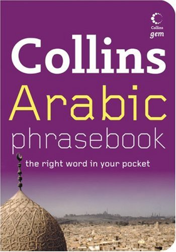Arabic Phrase Book The Right Word in Your Pocket  2007 9780007246960 Front Cover