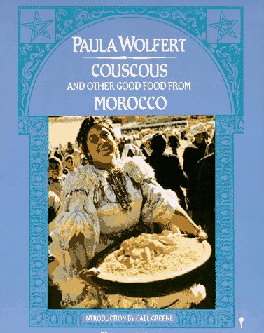 Couscous and Other Good Food from Morocco  Reprint  9780060913960 Front Cover
