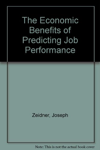 Economic Benefits of Predicting Job Performance   1991 9780275939960 Front Cover