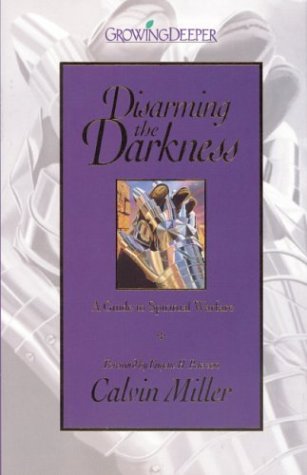 Disarming the Darkness N/A 9780310201960 Front Cover
