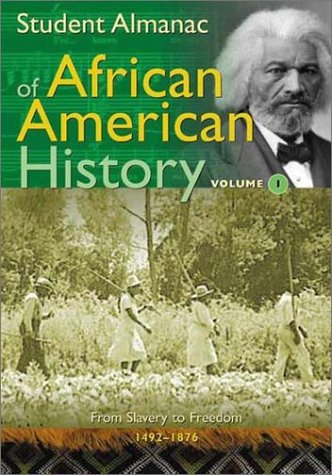 Student Almanac of African American History [2 Volumes] [2 Volumes]  2003 9780313325960 Front Cover