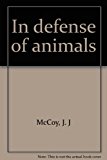 In Defense of Animals   1978 9780816431960 Front Cover