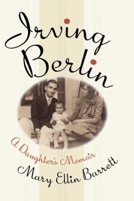 Irving Berlin A Daughter's Memoir N/A 9781439170960 Front Cover