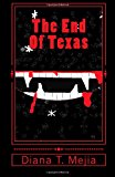 End of Texas  N/A 9781490375960 Front Cover