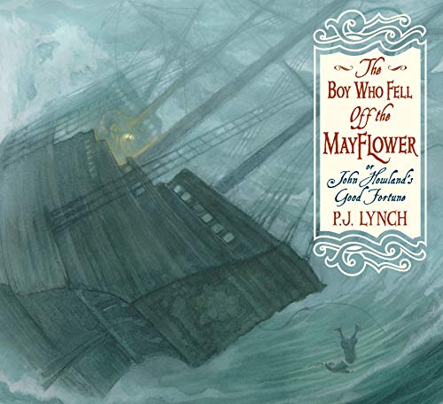 Boy Who Fell off the Mayflower, or John Howland's Good Fortune  N/A 9781536202960 Front Cover