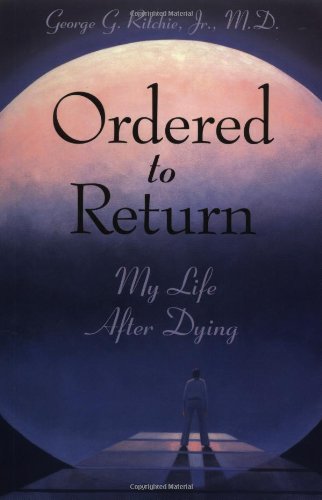 Ordered to Return My Life after Dying 2nd 1998 (Reprint) 9781571740960 Front Cover