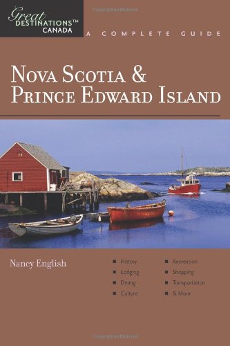Explorer's Guide Nova Scotia and Prince Edward Island A Great Destination Guide (Instructor's)  9781581570960 Front Cover
