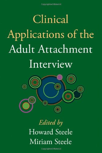 Clinical Applications of the Adult Attachment Interview   2008 9781593856960 Front Cover