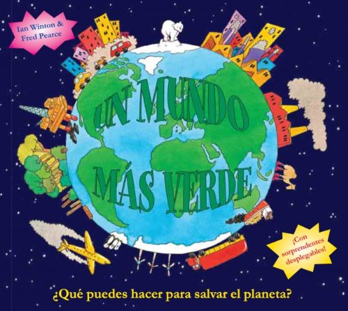 Un mundo mas verde / The Big Green Book:  2010 9788448830960 Front Cover