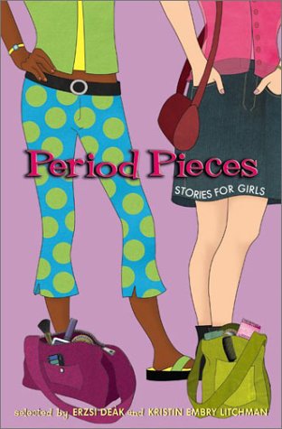 Period Pieces Stories for Girls  2003 9780066237961 Front Cover