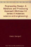 Engineering Design A Materials and Processing Approach  1983 9780070168961 Front Cover