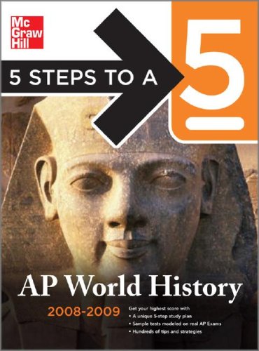5 Steps to a 5 AP World History, 2008-2009 Edition  2nd 2008 9780071497961 Front Cover