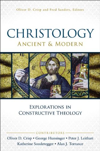 Christology, Ancient and Modern Explorations in Constructive Dogmatics  2013 9780310514961 Front Cover