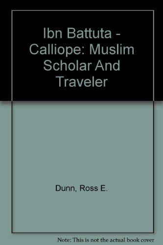 Ibn Battuta - Calliope: Muslim Scholar And Traveler  1999 9780382443961 Front Cover