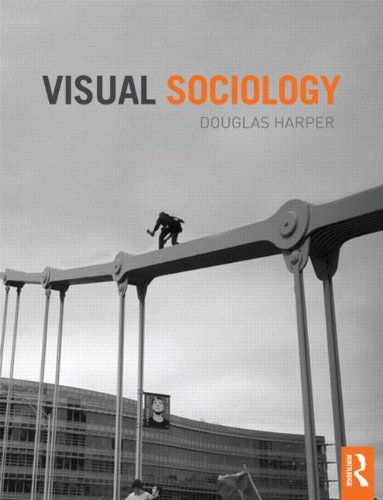 Visual Sociology   2012 9780415778961 Front Cover