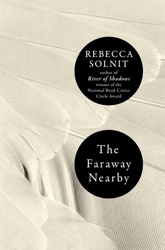 Faraway Nearby   2013 9780670025961 Front Cover