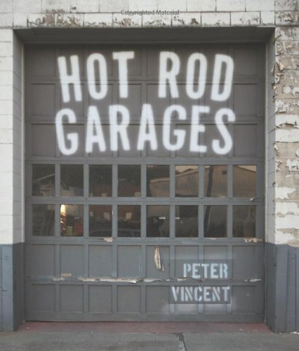 Hot Rod Garages   2009 9780760326961 Front Cover