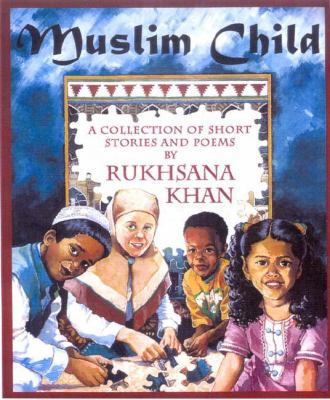 Muslim Child   2001 9780929141961 Front Cover