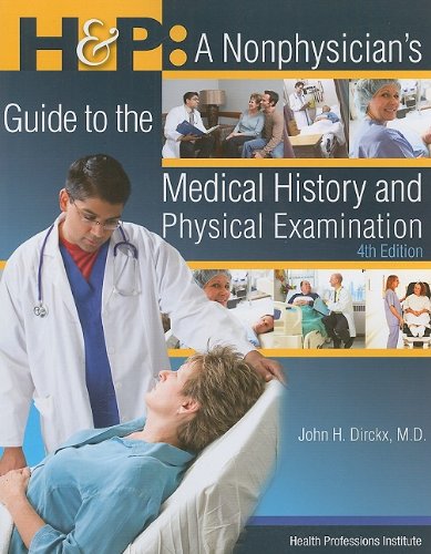 H & P: A Nonphysician's Guide to the Medical History And Physical Examination  2009 9780934385961 Front Cover