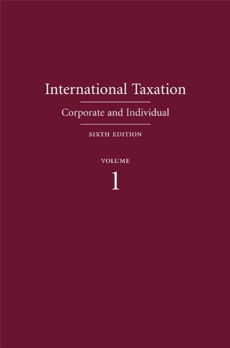 International Taxation Corporate and Individual 6th 2011 9781611630961 Front Cover