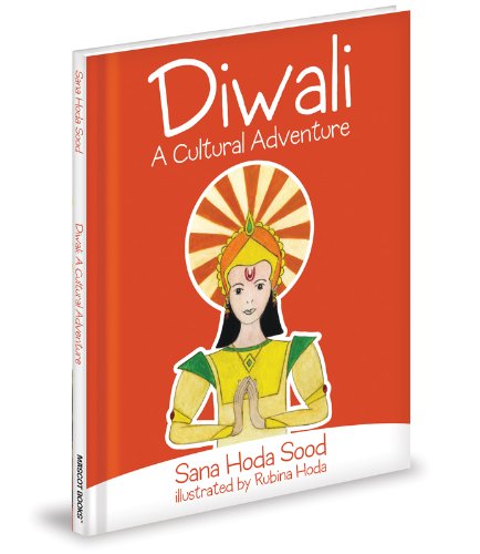 Diwali: A Cultural Adventure  2013 9781620863961 Front Cover