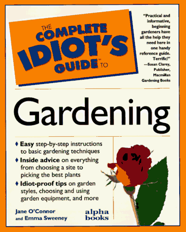 Complete Idiot's Guide to Landscaping and Gardening   1996 9780028610962 Front Cover
