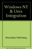 Windows NT Unix Integration N/A 9780028652962 Front Cover