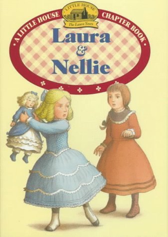 Laura and Nellie N/A 9780060274962 Front Cover