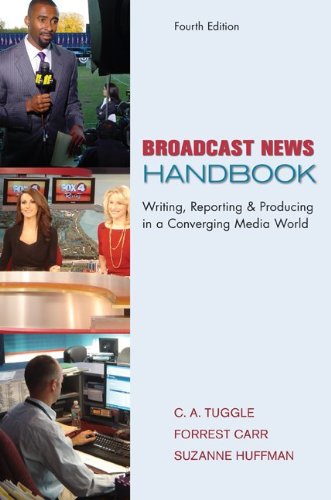 Broadcast News Handbook  4th 2011 9780073511962 Front Cover