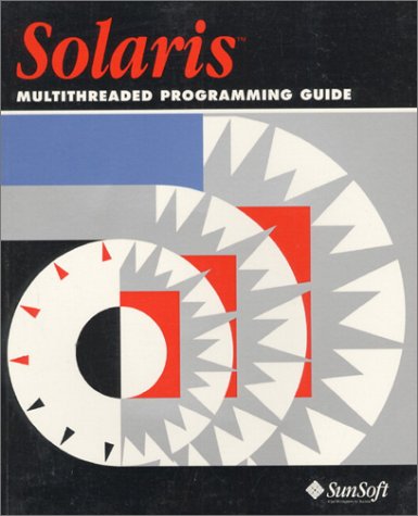 Solaris Multithreaded Programming Guide  1st 1995 9780131608962 Front Cover