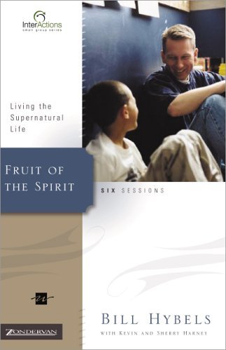 Fruit of the Spirit Living the Supernatural Life  2005 (Revised) 9780310265962 Front Cover