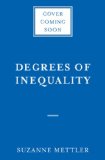 Degrees of Inequality How the Politics of Higher Education Sabotaged the American Dream  2014 9780465044962 Front Cover