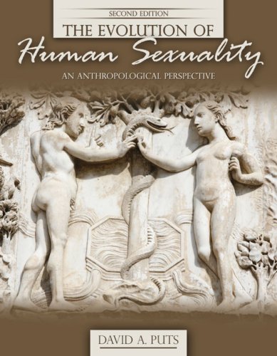 Evolution of Human Sexuality An Anthropological Perspective 2nd (Revised) 9780757561962 Front Cover