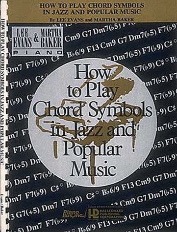 How to Play Chord Symbols in Jazz and Popular Music  N/A 9780793578962 Front Cover