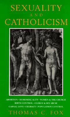 Sexuality and Catholicism   1995 9780807613962 Front Cover