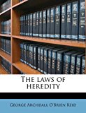 Laws of Heredity  N/A 9781176781962 Front Cover