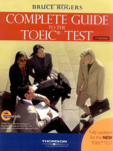 Complete Guide to the TOEIC Test IBT Edition 3rd 2007 9781424002962 Front Cover
