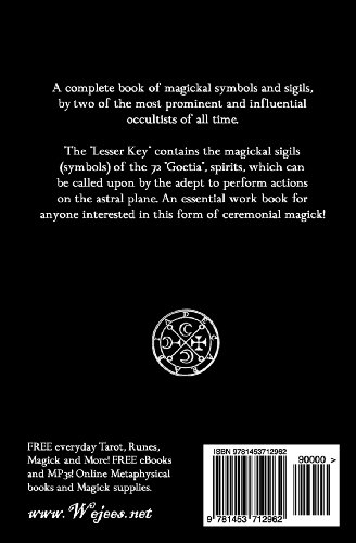 Goetia: the Lesser Key of Solomon The Initiated Interpretation of Ceremonial Magic N/A 9781453712962 Front Cover